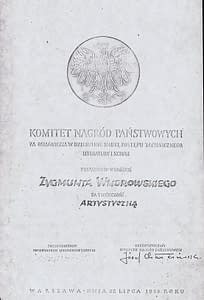 1955 - Nagroda indywidualna za projekt Zakładów Wytwórczych Aparatury Wysokiego Napięcia w Toruniu (obecnie APATOR)